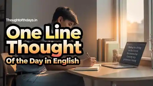One Line Thought of the Day in English