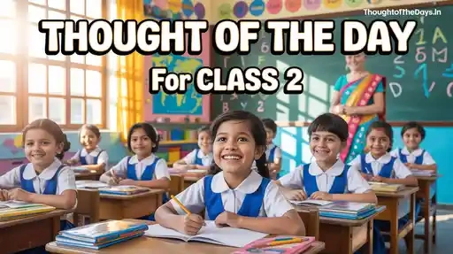 Thought of The Day for Class 2