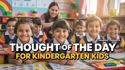 Thought of the Day for Kindergarten Kids