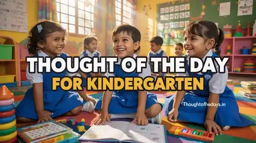 Thought of the Day for Kindergarten