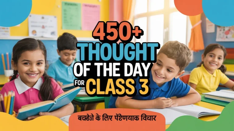 {450+} Thought of the Day for Class 3 Students to Learn and Grow