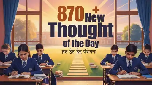 870+ New Thought of the Day That Will Change the Way You Think