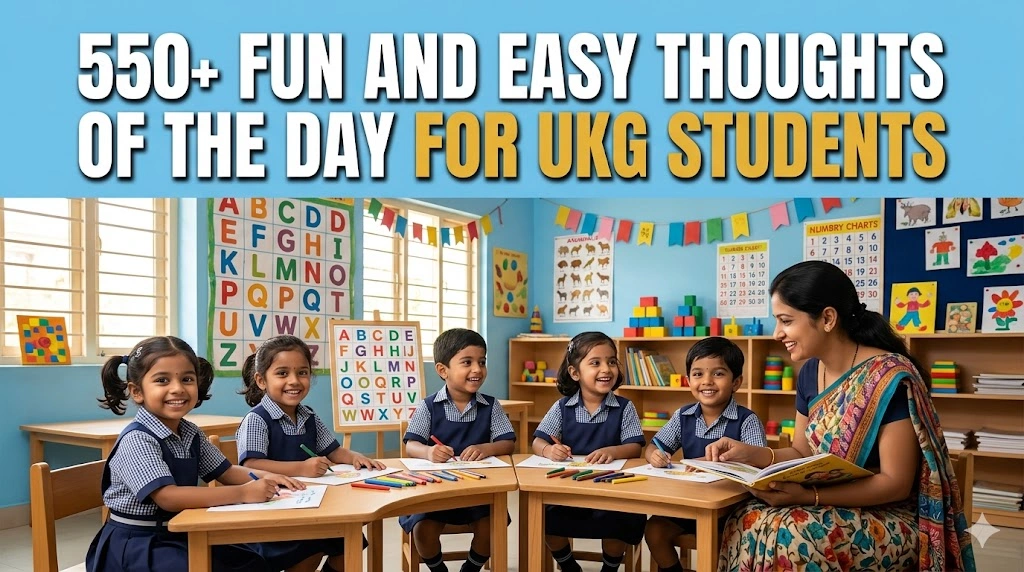 550+ Fun and Easy Thoughts of the Day for UKG Students